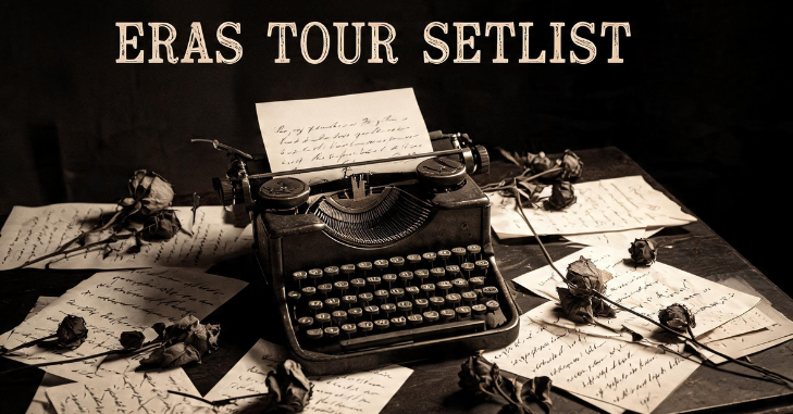 Eras Tour Setlist