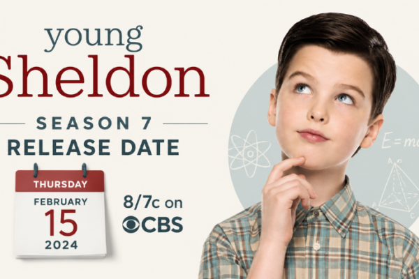 Young Sheldon Season 7 Release Date: All You Need To Know About Premiere Date, Final Season Air Dates, Episodes in Season 7, Where to Watch Online, And Much More